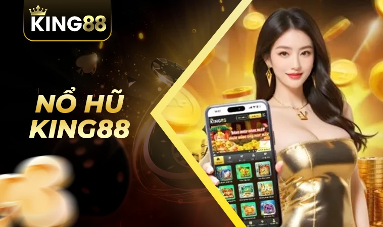 King88 - Nhà Cái King 88 - Trang Chủ Cá Cược Online Hàng Đầu VN